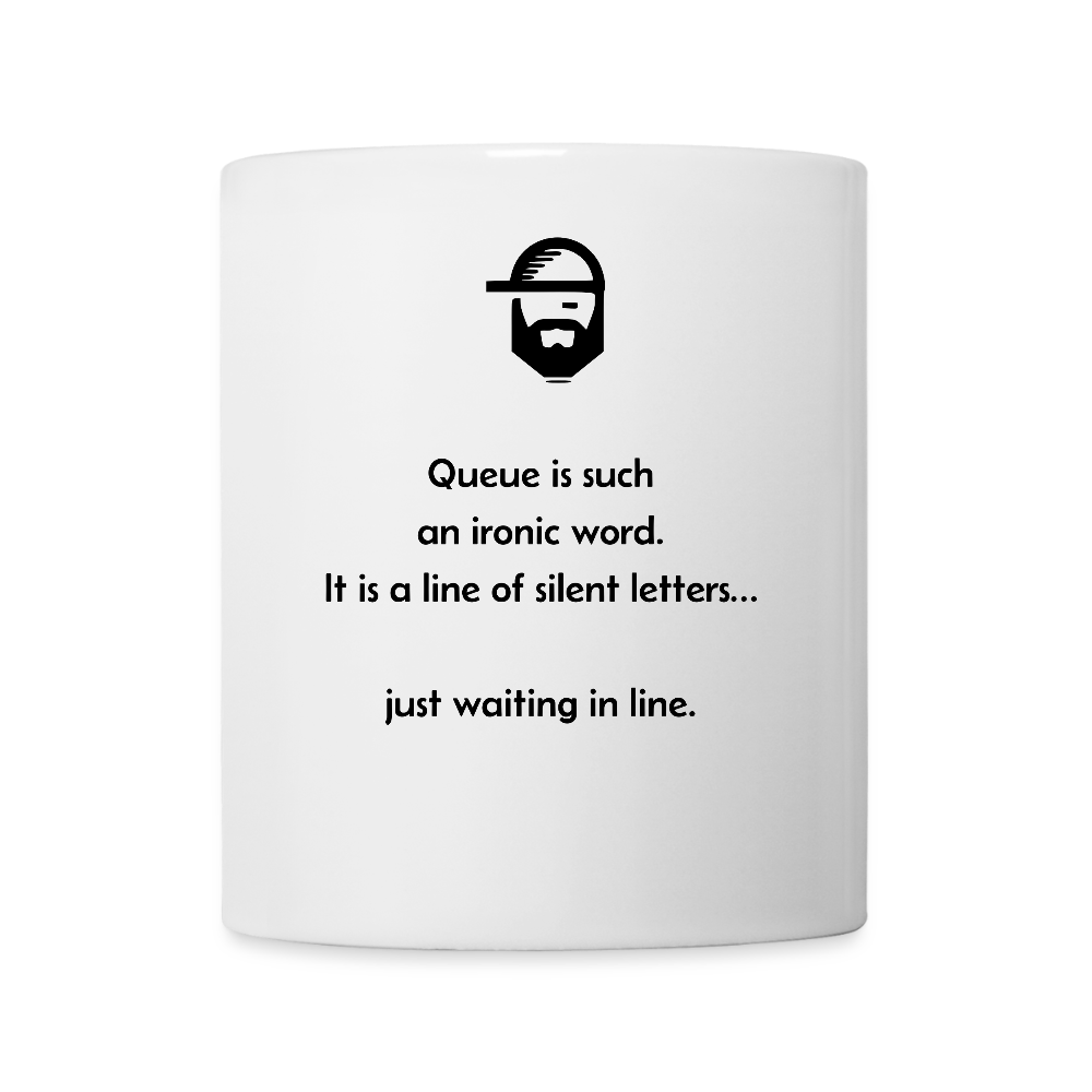 "queue"  coffee/tea mug - white