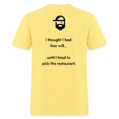 Free Will Dad Joke Shirt - cornsilk