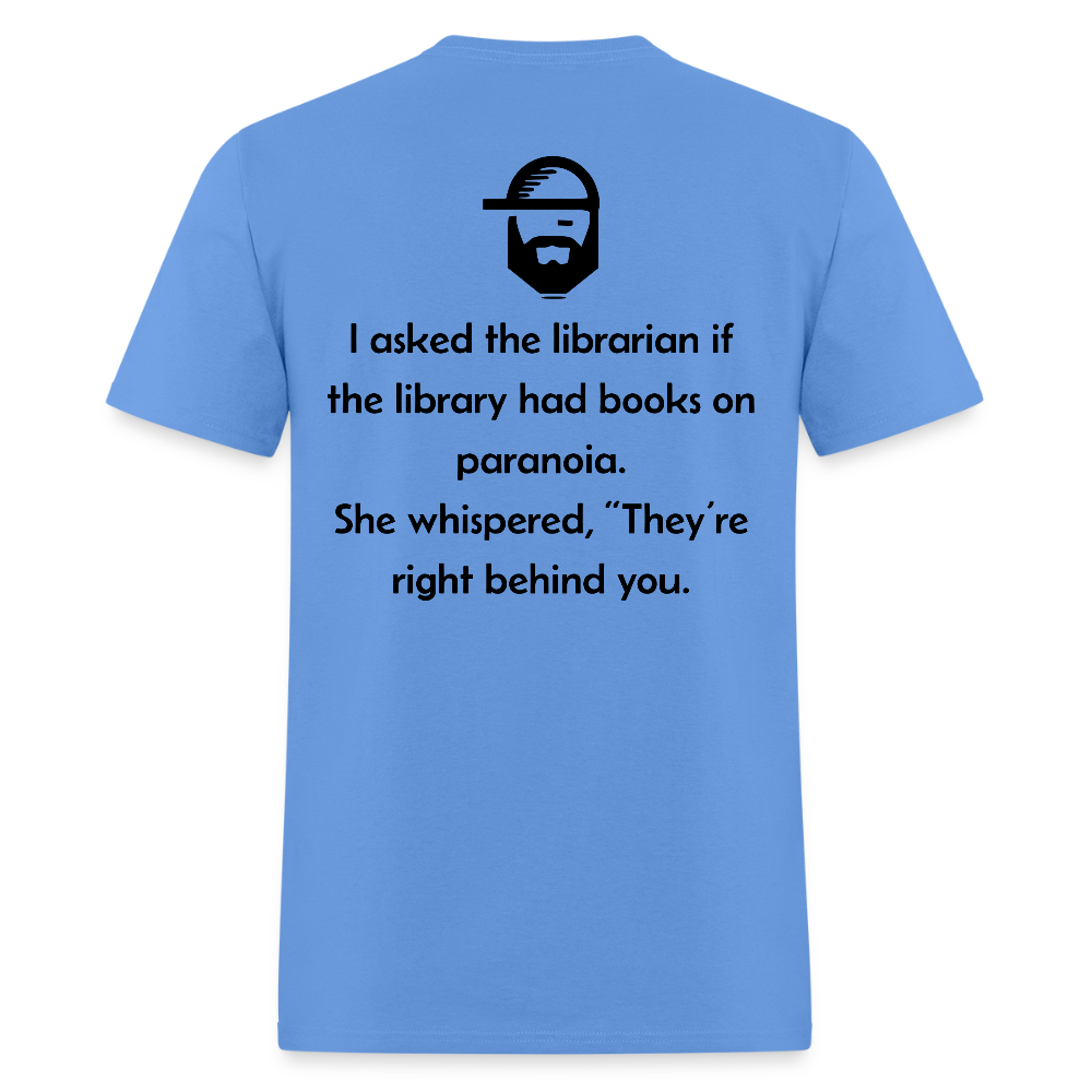 paranoia dad joke t-shirt