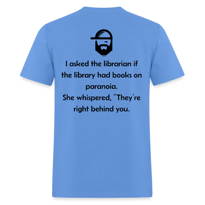 Paranoia Dad Joke T-Shirt