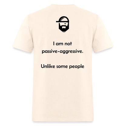 Passive Aggressive Dad Joke Shirt - natural