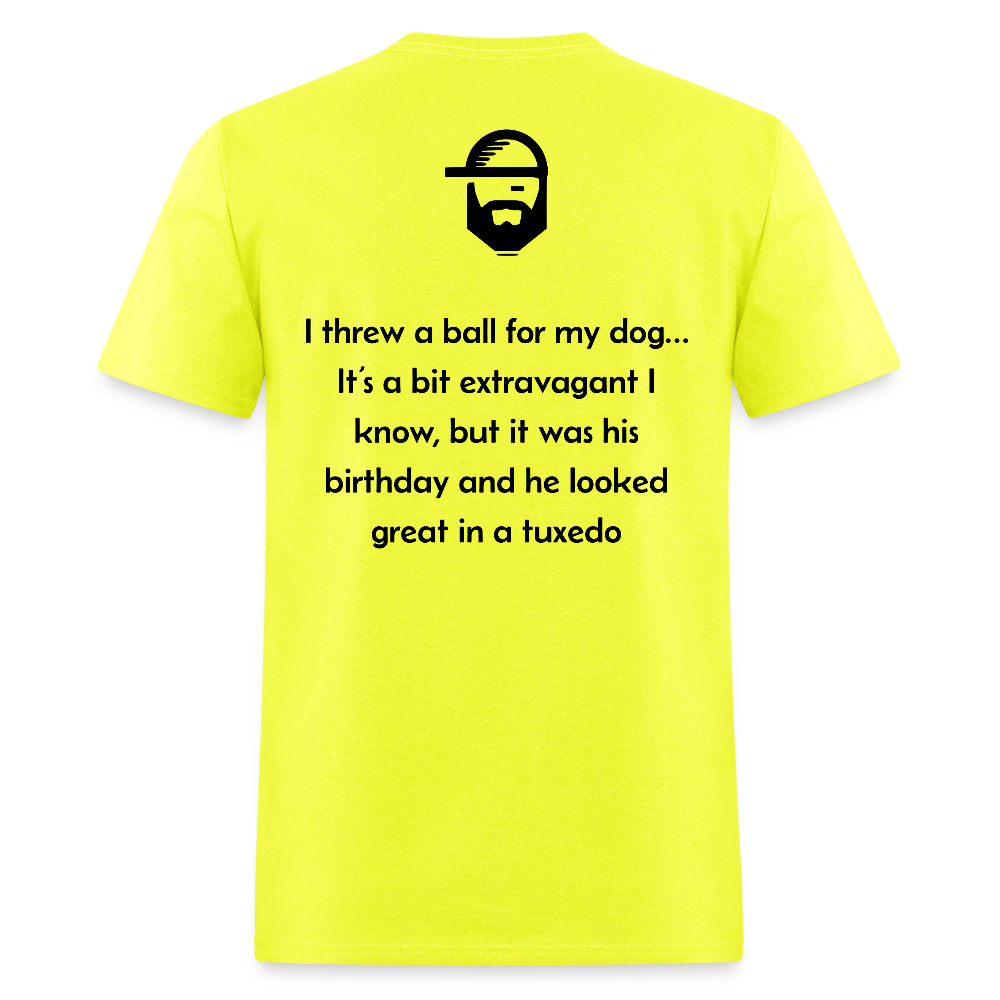ball for my dog dad joke shirt - safety green