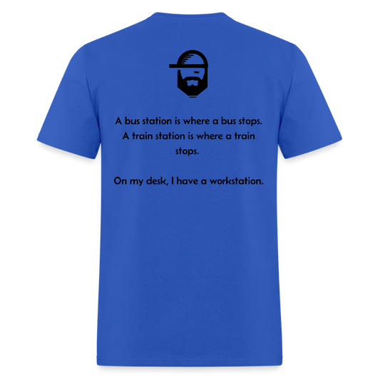 Workstation Dad Joke Shirt - royal blue