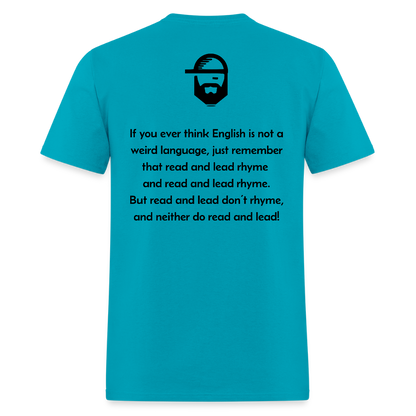 English is Weird Dad Joke Shirt - turquoise