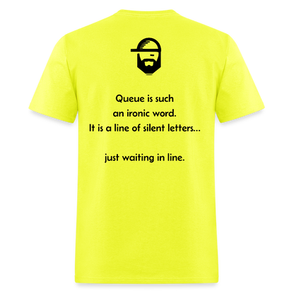 Queue Dad Joke Shirt - safety green