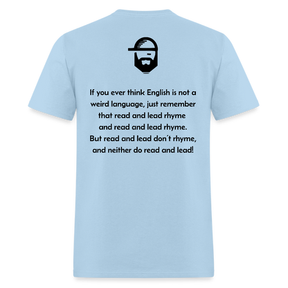 English is Weird Dad Joke Shirt - powder blue