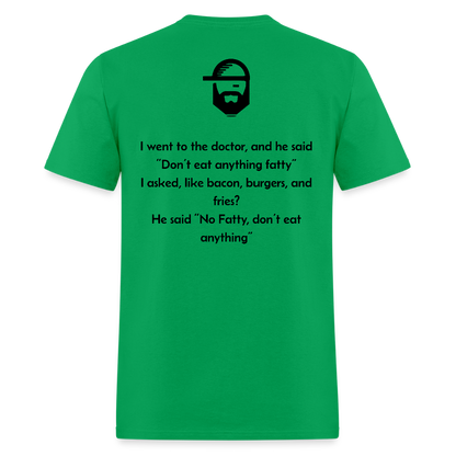 Don't Eat Fatty Dad Joke Shirt - bright green