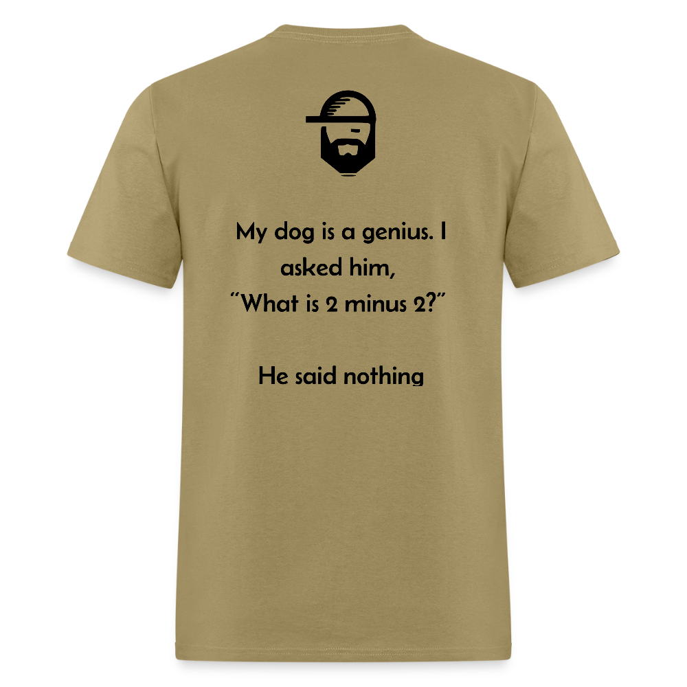 smart dog dad joke shirt - khaki