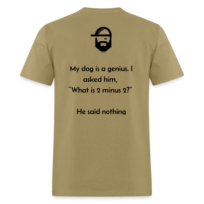 Smart Dog Dad Joke Shirt - khaki