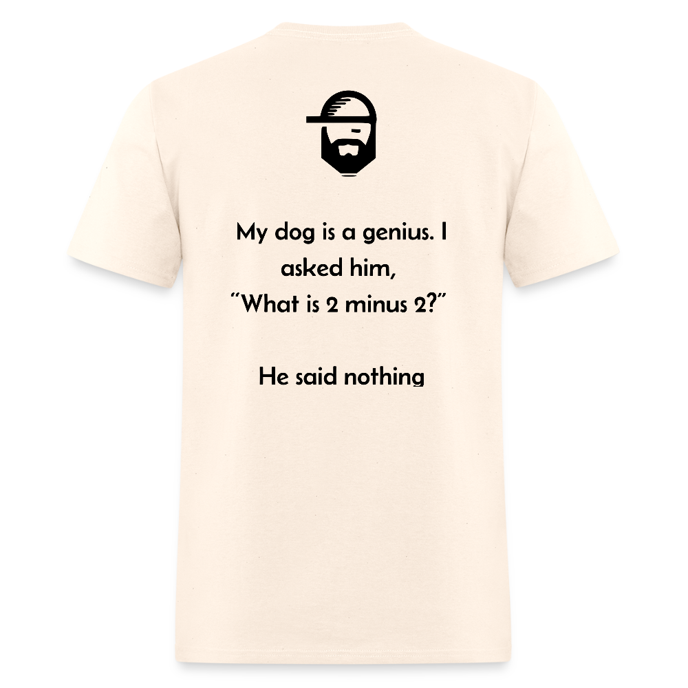 smart dog dad joke shirt - natural