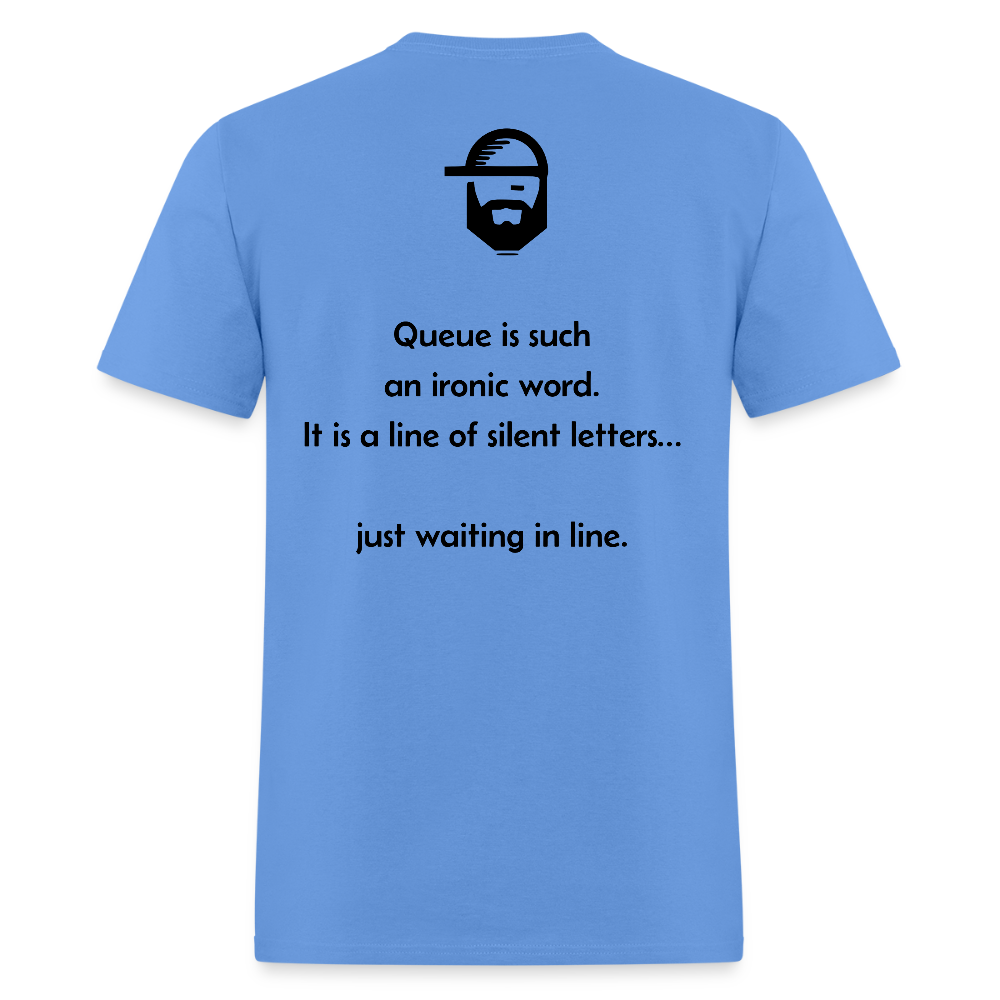 queue dad joke shirt - carolina blue