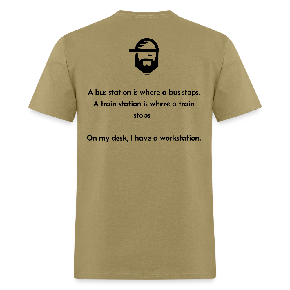 workstation dad joke shirt - khaki