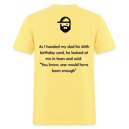 Dad's Birthday Dad Joke Shirt - cornsilk