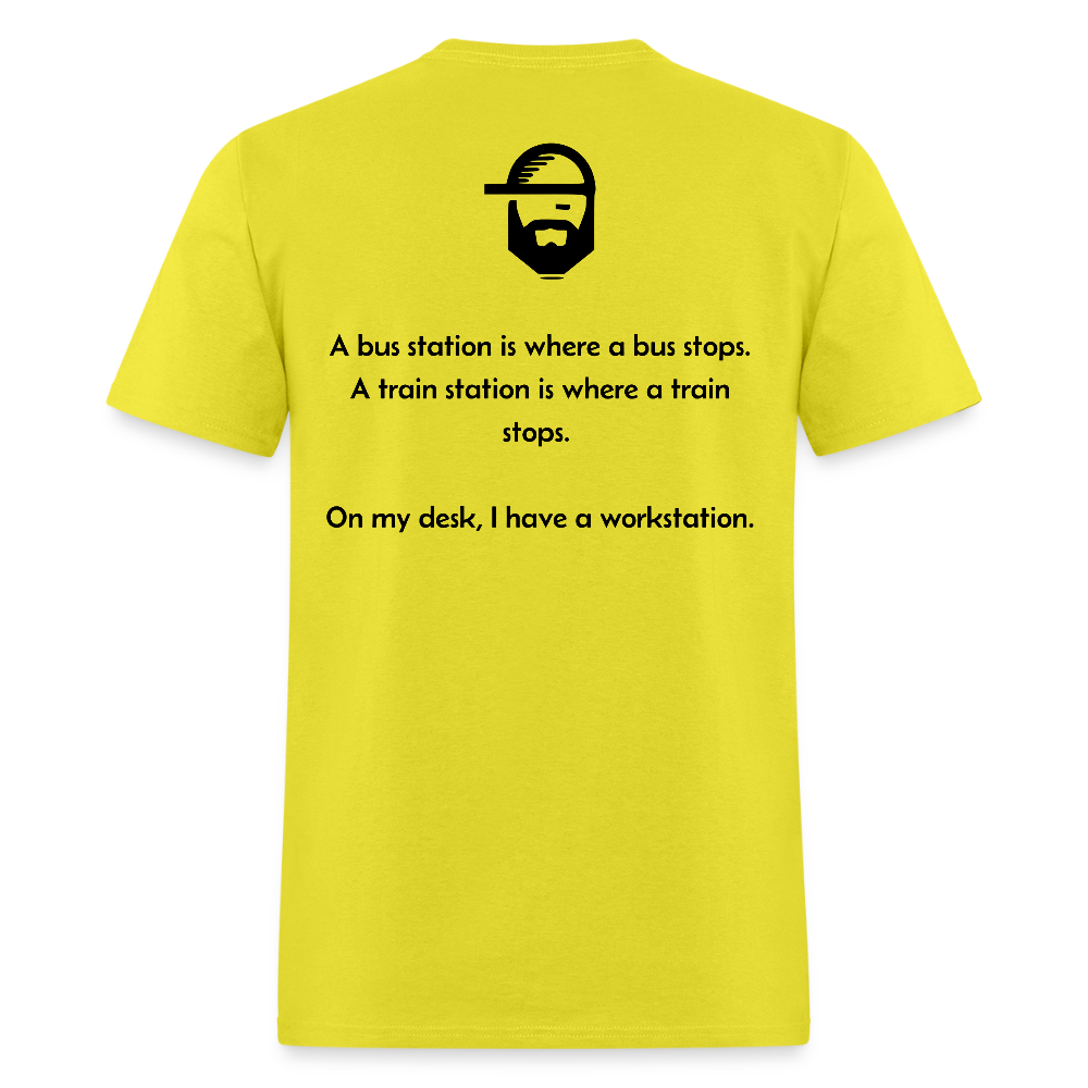 workstation dad joke shirt - yellow
