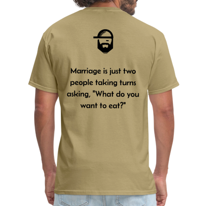 Marriage Dad Joke Shirt - khaki