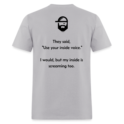 Inside Voice Dad Joke Shirt - gravel 