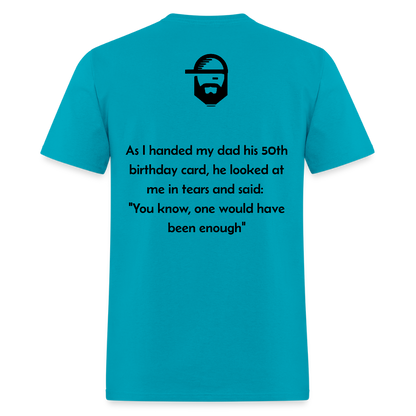 Dad's Birthday Dad Joke Shirt - turquoise