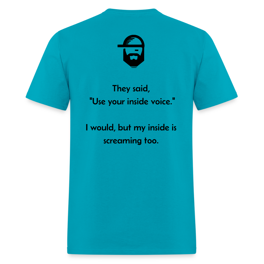 inside voice dad joke shirt - turquoise