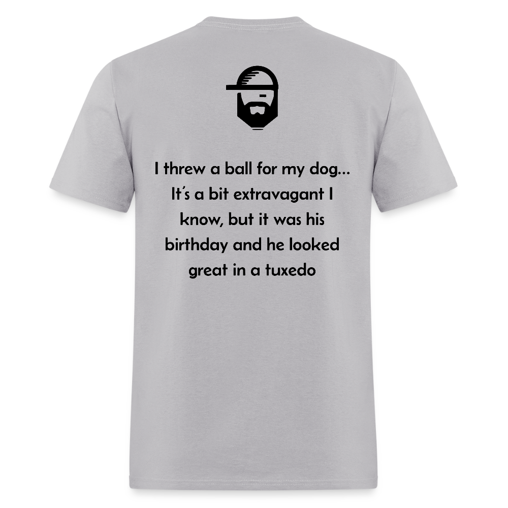 ball for my dog dad joke shirt - gravel 
