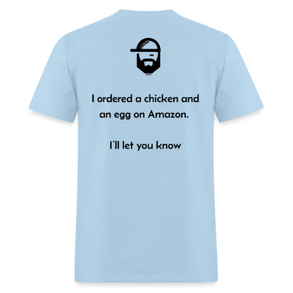 Chicken Or The Egg Dad Joke Shirt - powder blue