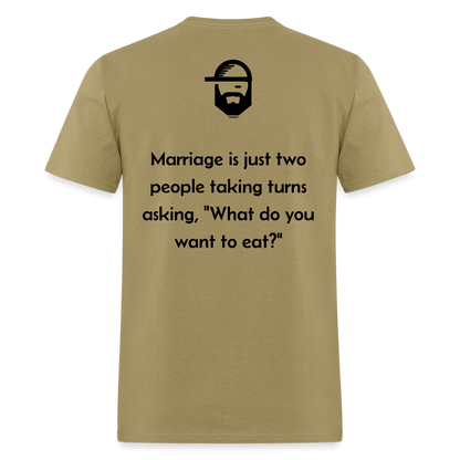 Marriage Dad Joke Shirt - khaki