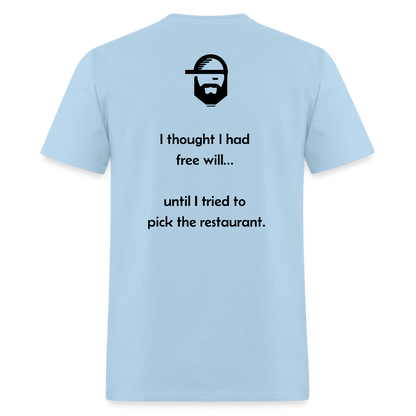 Free Will Dad Joke Shirt - powder blue