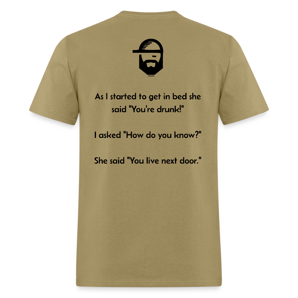 how did you know dad joke shirt - khaki