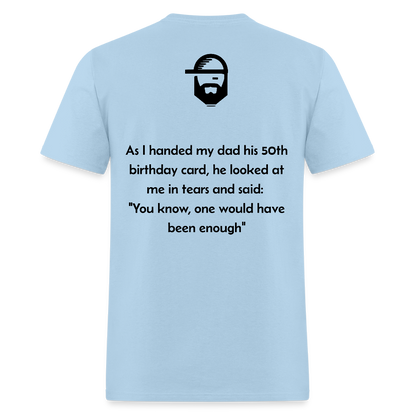 Dad's Birthday Dad Joke Shirt - powder blue