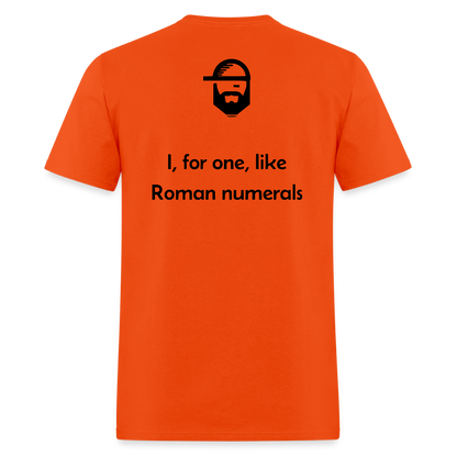 Roman Numerals Dad Joke Shirt - orange