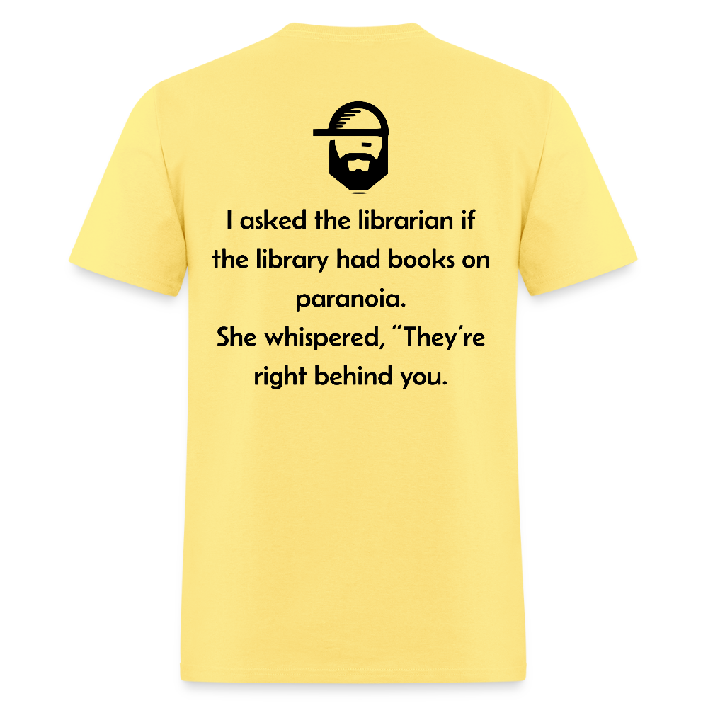Paranoia Dad Joke T-Shirt