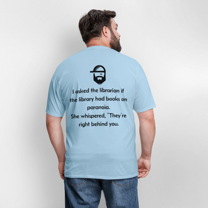Paranoia Dad Joke T-Shirt