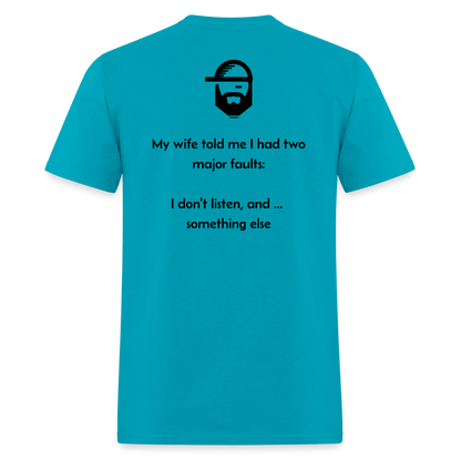 Faults Dad Joke Shirt - turquoise