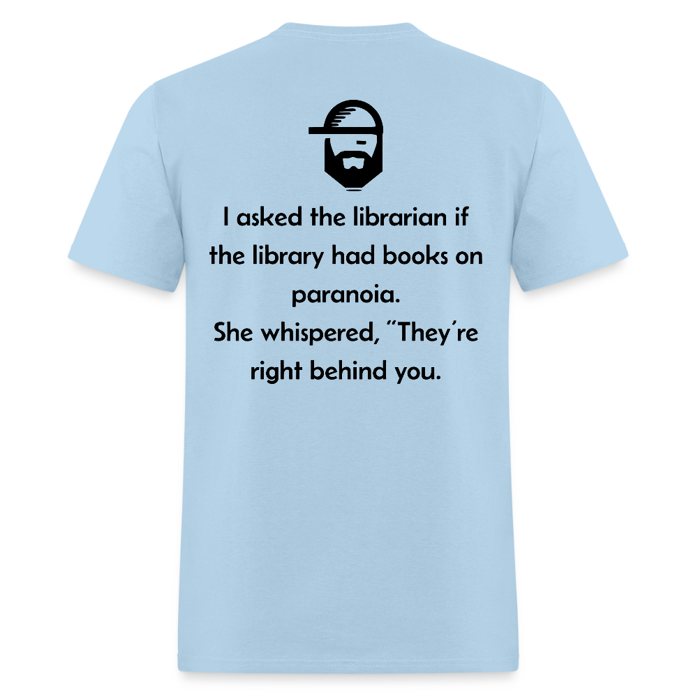 paranoia dad joke t-shirt