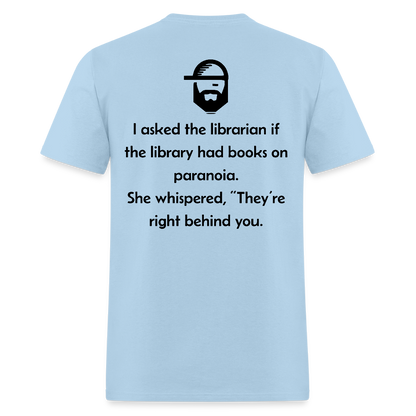 Paranoia Dad Joke T-Shirt