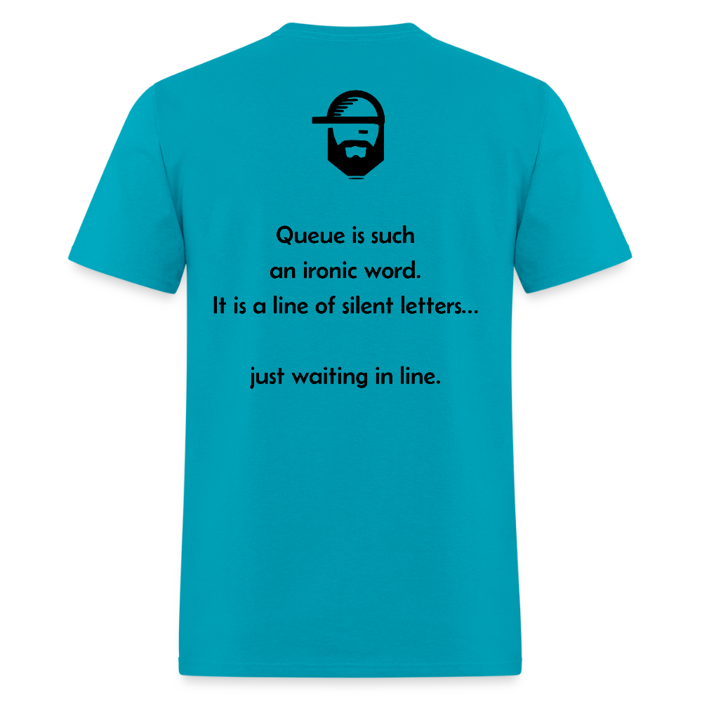 queue dad joke shirt - turquoise