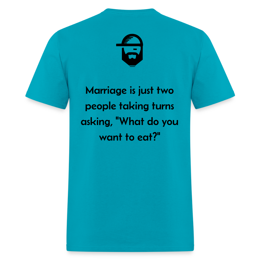 Marriage Dad Joke Shirt - turquoise