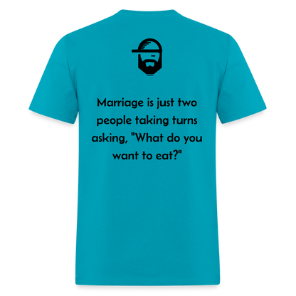 Marriage Dad Joke Shirt - turquoise