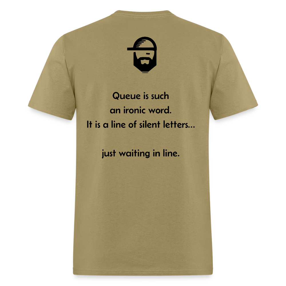 Queue Dad Joke Shirt - khaki