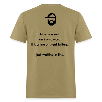 Queue Dad Joke Shirt - khaki