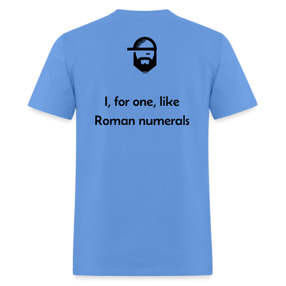Roman Numerals Dad Joke Shirt - carolina blue