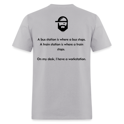 Workstation Dad Joke Shirt - gravel 