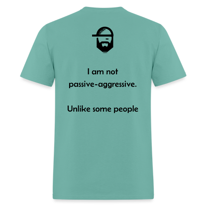 Passive Aggressive Dad Joke Shirt - aquatic