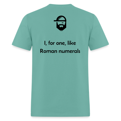 Roman Numerals Dad Joke Shirt - aquatic
