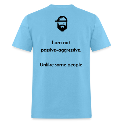 Passive Aggressive Dad Joke Shirt - aquatic blue