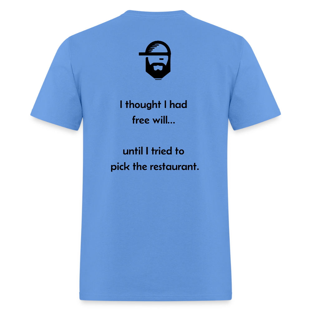 free will dad joke shirt - carolina blue