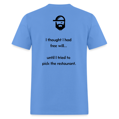 Free Will Dad Joke Shirt - carolina blue