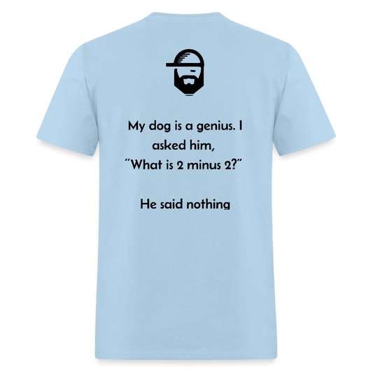 Smart Dog Dad Joke Shirt - powder blue