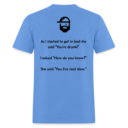 How Did You Know Dad Joke Shirt - carolina blue