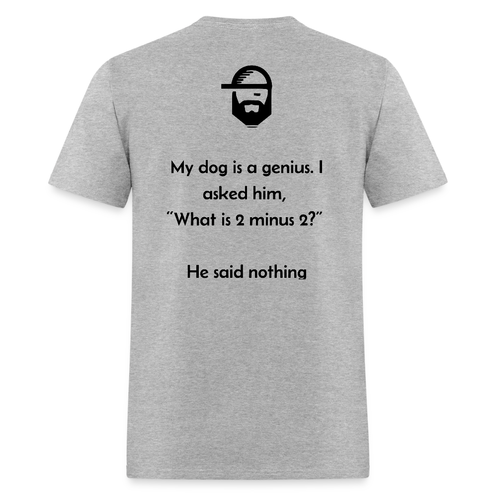 smart dog dad joke shirt - heather gray