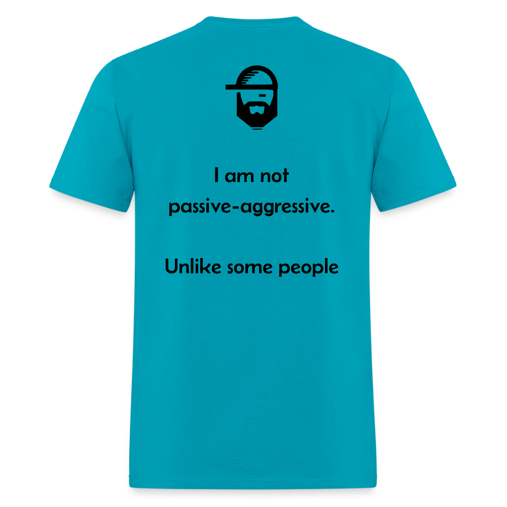 passive aggressive dad joke shirt - turquoise